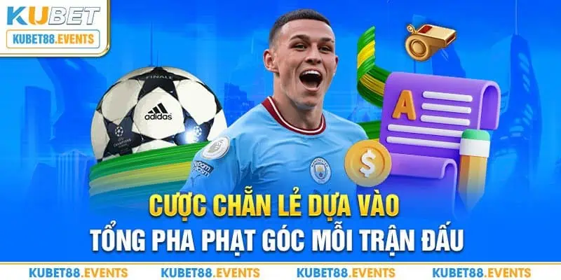 Cược chẵn lẻ dựa vào tổng pha phạt góc mỗi trận đấu